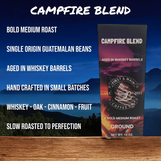 Campfire Blend - Medium Roast Coffee - First & Main Coffee Co.