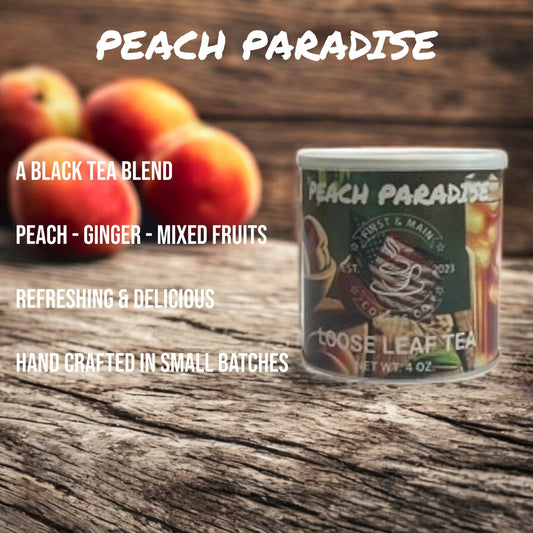 Peach Paradise - Loose Leaf Tea - First & Main Coffee Co.
