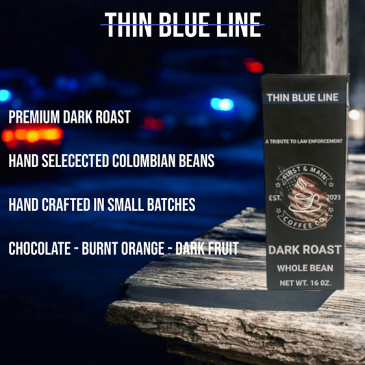 Thin Blue Line - Dark Roast Coffee - First & Main Coffee Co.