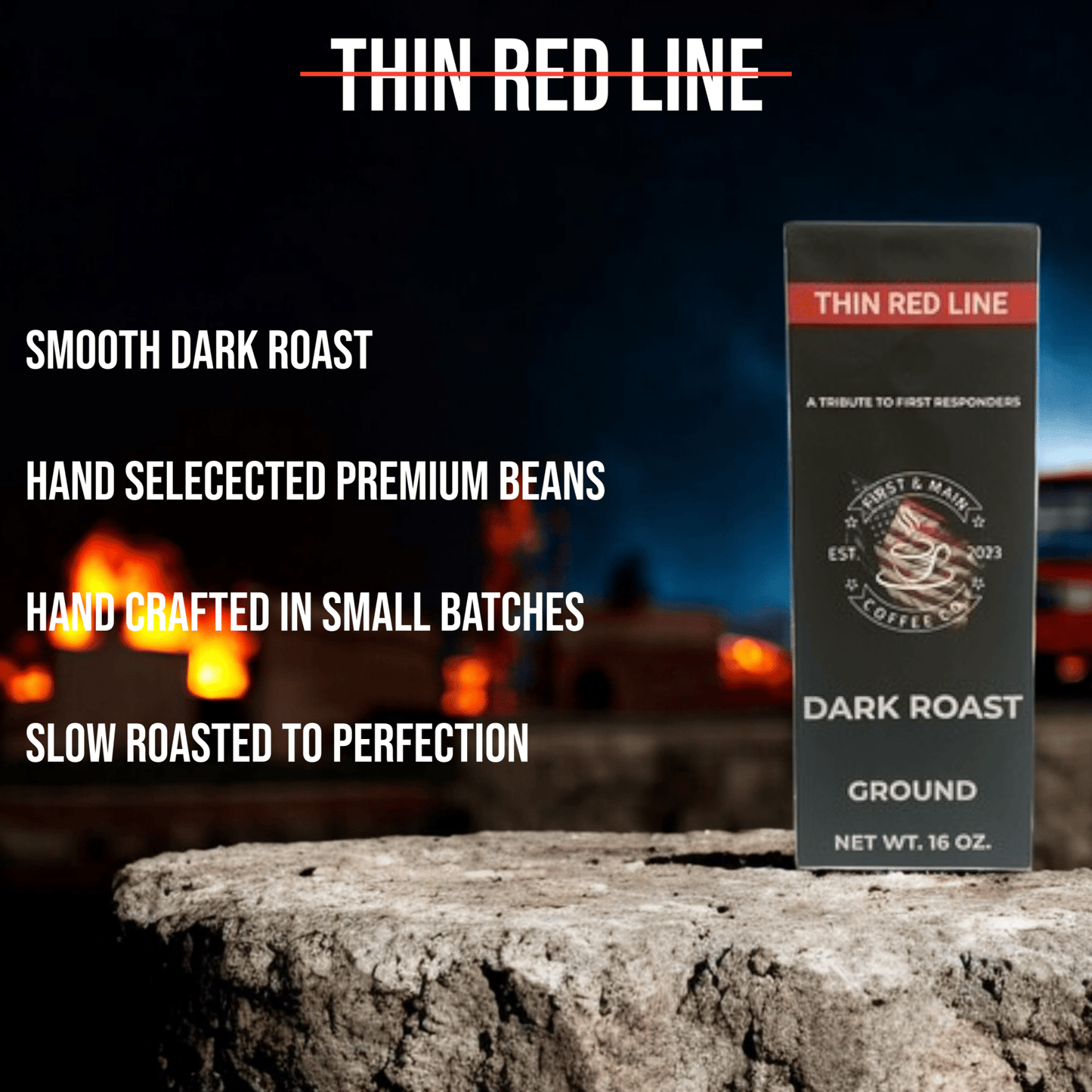 Thin Red Line - Dark Roast Coffee - First & Main Coffee Co.